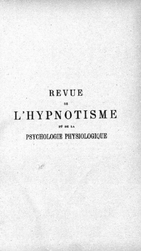 Revue de l'hypnotisme et de la psychologie physiologique, Tome 22