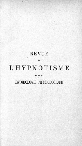 Revue de l'hypnotisme et de la psychologie physiologique, Tome 9