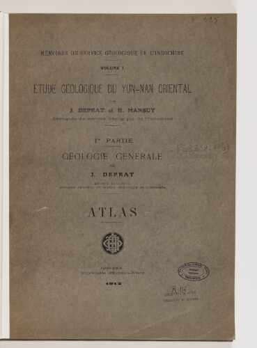 Indochine française. Étude géologique du Yun-Nan oriental, volume 1 – Atlas