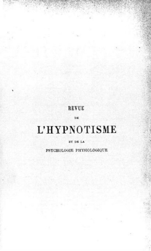 Revue de l'hypnotisme et de la psychologie physiologique, Tome 3