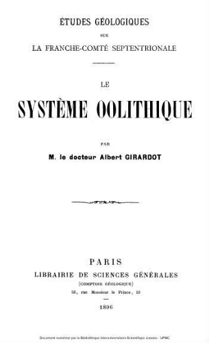 Le système oolithique : études géologiques sur la Franche-Comté septentrionale