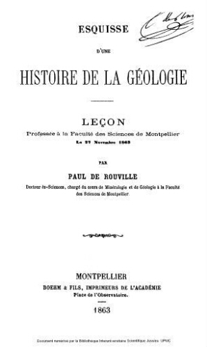 Esquisse d'une histoire de la géologie : leçon professée à la Faculté des Sciences de Montpellier le 27 novembre 1863