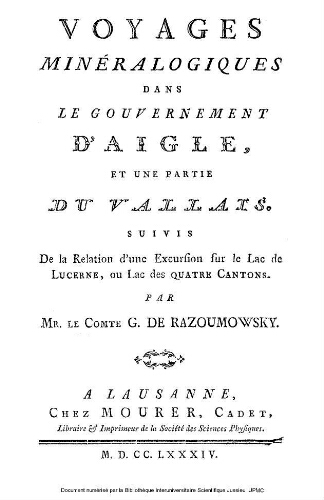 Voyages minéralogiques dans le gouvernement d'Aigle et une partie du Vallais...