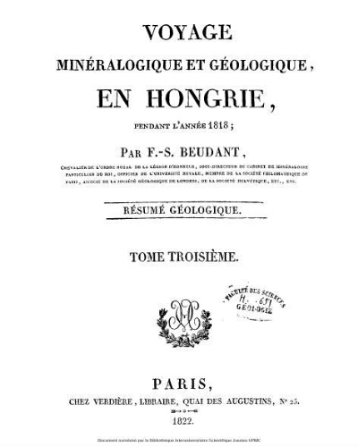 Voyage minéralogique et géologique en Hongrie, pendant l'année 1818. Tome troisième : relation géologique