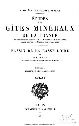 Etudes des gîtes minéraux de la France, Bassin houiller de la Basse Loire. 2, Description des flores fossiles. Atlas