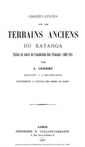 Observations sur les terrains anciens du Katanga faites au cours de l'expédition Bia-Francqui (1891-1893)