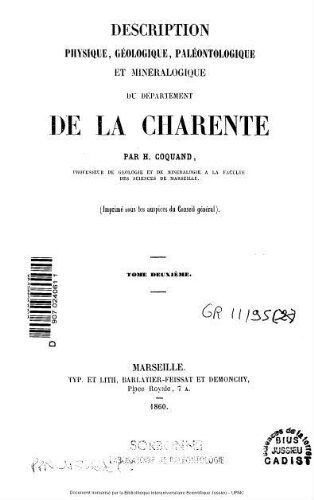 Description physique, géologique, paléontologique et minéralogique du département de la Charente. Tome deuxième