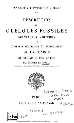 Description de quelques fossiles nouveaux ou critiques des terrains tertiaires et secondaires de la Tunisie recueillis en 1885 et 1886