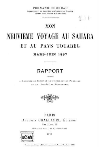 Mon neuvième voyage au Sahara et au pays touareg, mars-juin 1897 : rapport adressé à Monsieur le Ministre de l'Instruction Publique et à la Société de Géographie