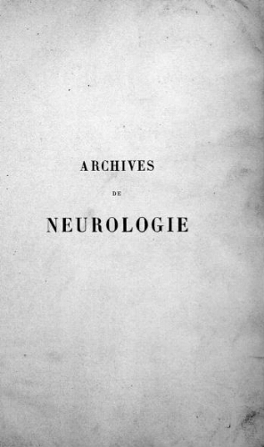 Archives de neurologie [Tome 23, n° 67-69] : revue mensuelle des maladies nerveuses et mentales