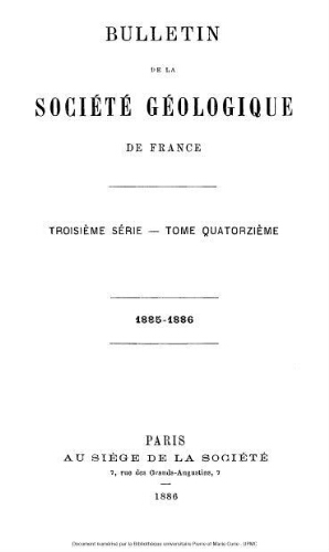 Bulletin de la Société géologique de France, 3ème série, tome 14