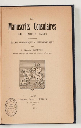 Les manuscrits consulaires de Limoux (Aude) : étude historique et philologique