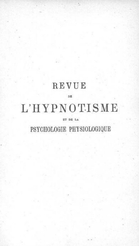 Revue de l'hypnotisme et de la psychologie physiologique, Tome 17