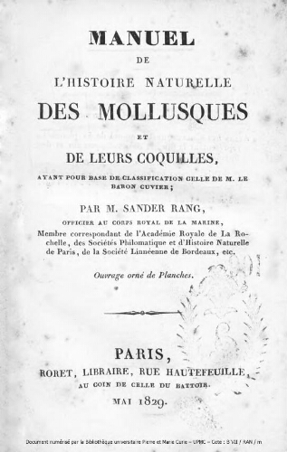 Manuel de l'histoire naturelle des mollusques et de leurs coquilles : ayant pour base de classification celle de M. le baron Cuvier.