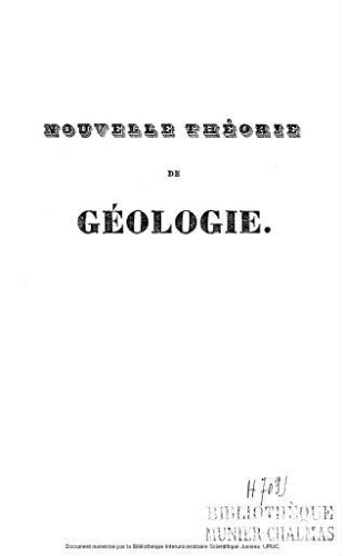 Nouvelle théorie de géologie : exposée dans une réponse de Madame *** aux lettres qui lui ont été adressées par M. Bertrand sur les révolutions du globe