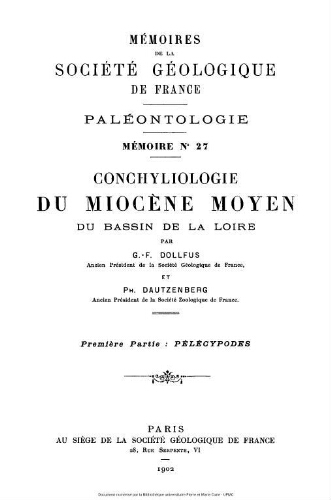Conchyliologie du Miocène moyen du Bassin de la Loire. 1, Pélécypodes