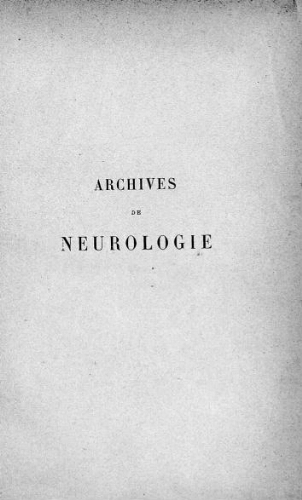 Archives de neurologie [2ème série, tome 11, n° 61-66] : revue mensuelle des maladies nerveuses et mentales