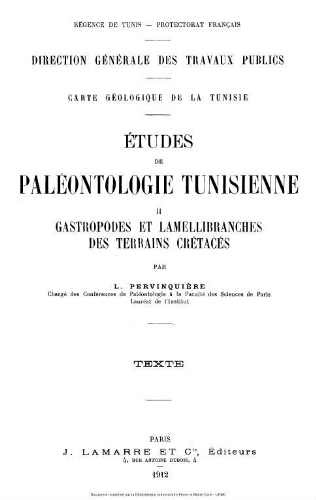 Études de paléontologie tunisienne. II, Gastropodes et lamellibranches des terrains crétacés. Texte