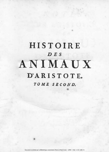 Histoire des animaux d'Aristote. Tome Second