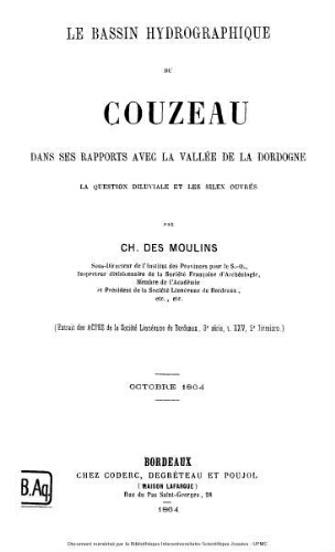 Le bassin hydrographique du Couzeau dans ses rapports avec la vallée de la Dordogne : la question diluviale et les silex ouvrés