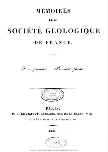 Liste des membres de la Société Géologique de France en juillet 1833 suivie du règlement constitutif et administratif de la Société Géologique de France.