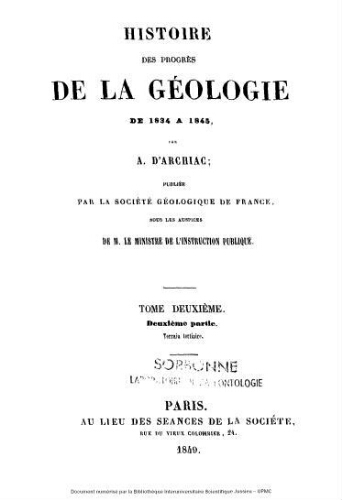 Histoire des progrès de la géologie de 1834 à [1859]. Tome 2, 2nde partie : terrain tertiaire