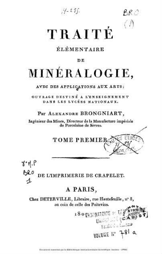 Traité élémentaire de minéralogie, avec des applications aux arts : ouvrage destiné à l'enseignement dans les lycées nationaux. Tome 1