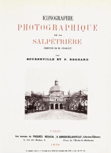 Iconographie photographique de la Salpêtriere. Service de M. Charcot, 1978