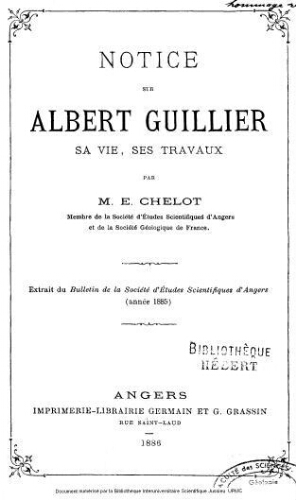 Notice sur Albert Guillier : sa vie, ses travaux