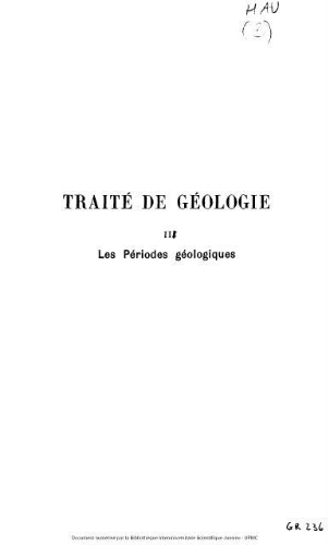 Traité de géologie. II, Les périodes géologiques. [Fascicule 2]