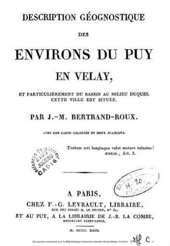 Description géognostique des environs du Puy en Velay, et particulièrement du bassin au milieu duquel cette ville est située