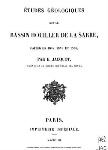 Etudes géologiques sur le Bassin Houiller de la Sarre : faites en 1847, 1848 et 1850