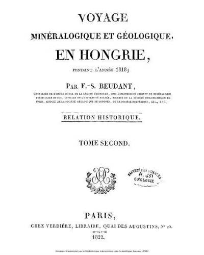 Voyage minéralogique et géologique en Hongrie, pendant l'année 1818. Tome second : relation historique