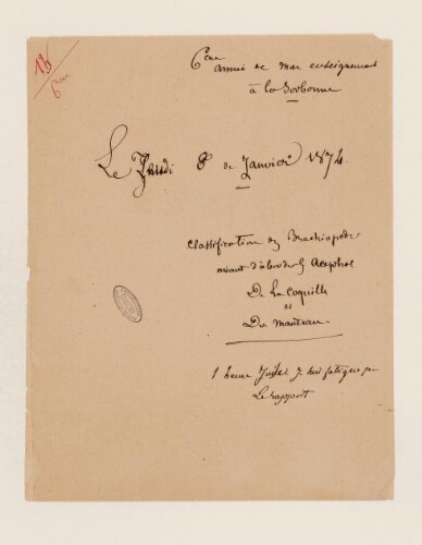 13ème leçon, 6ème année d'enseignement en Sorbonne, 8 janvier 1874 - Classification des Brachiopodes, avant d'aborder celle des Acéphales, de la coquille et du manteau.