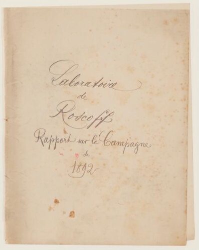 Laboratoire de Roscoff - Campagne 1892 : rapport.