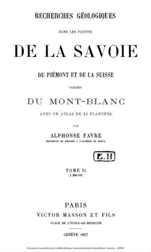 Recherches géologiques dans les parties de la Savoie, du Piémont et de la Suisse voisines du Mont-Blanc : Tome II