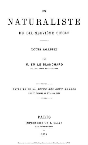 Un naturaliste du dix-neuvième siècle : Louis Agassiz