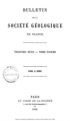 Bulletin de la Société géologique de France, 3ème série, tome 10