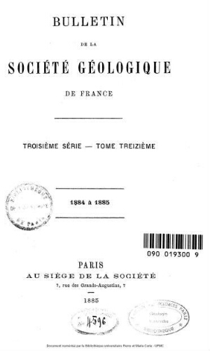 Bulletin de la Société géologique de France, 3ème série, tome 13