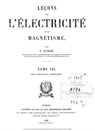 Leçons sur l'électricité et le magnétisme. Tome III. Les courants linéaires