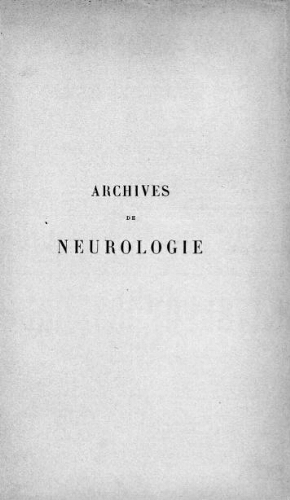 Archives de neurologie [2ème série, tome 07, n° 37-42] : revue mensuelle des maladies nerveuses et mentales