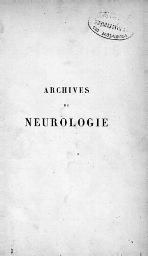 Archives de neurologie [Tome 02, n° 05-06] : revue trimestrielle des maladies nerveuses et mentales